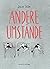 Andere Umstände by Julia Zejn