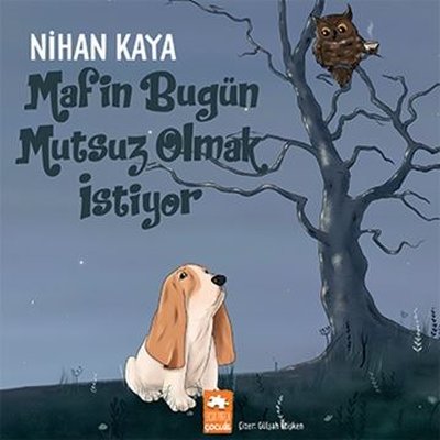 Mafin Bugün Mutsuz Olmak İstiyor (Paperback)