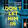 Don't Let Him In