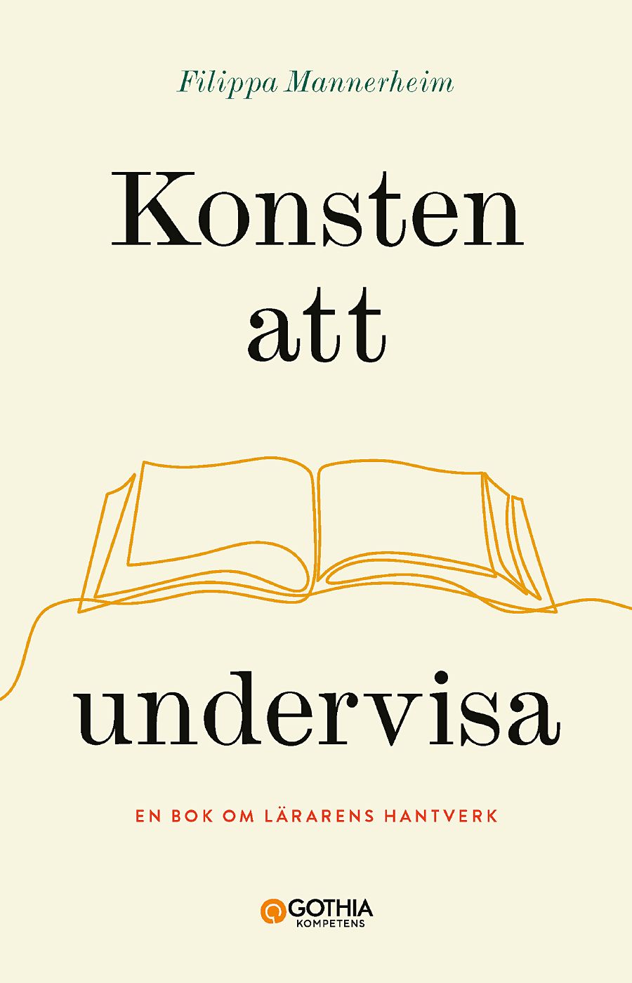 Konsten att undervisa - En bok om lärarens hantverk (Paperback)