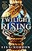 Twilight Rising (Trial of M...