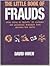 The Little Book of Frauds :...