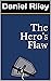 The Hero's Flaw (Tales of H...