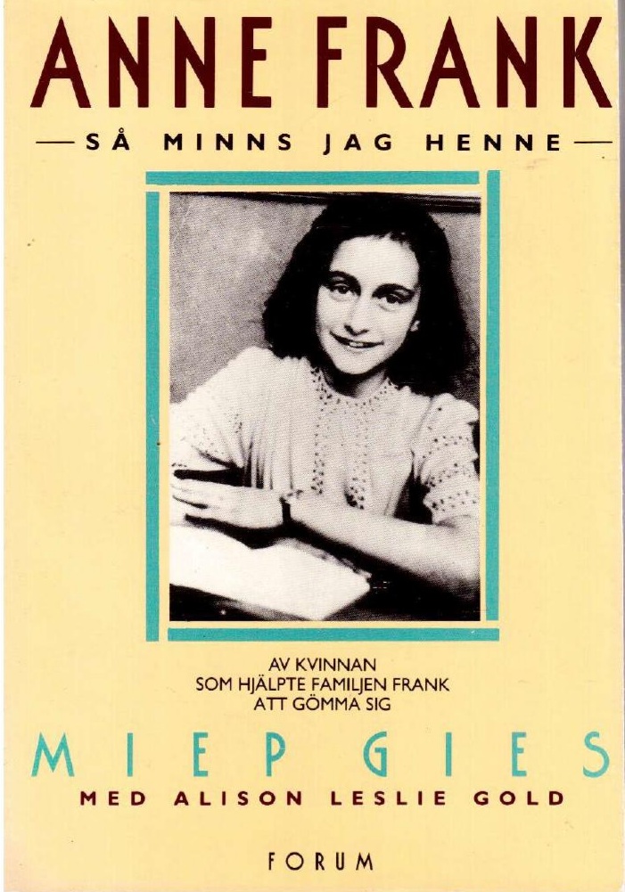 Anne Frank - så minns jag henne