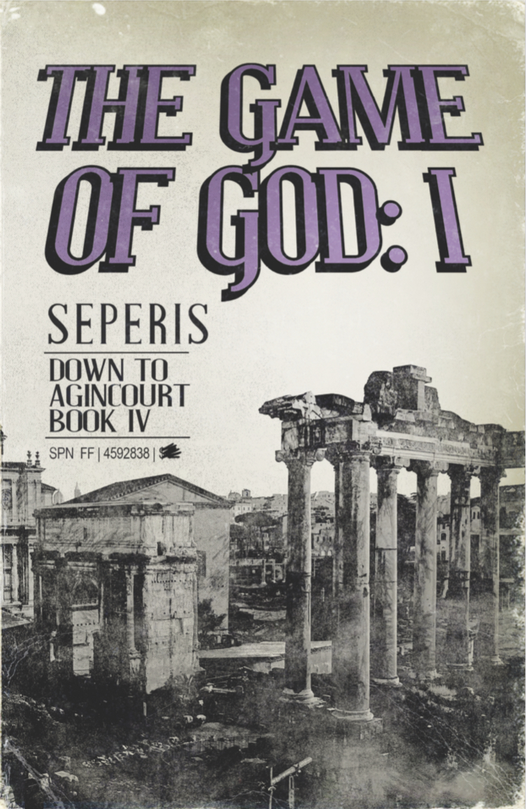 The Game of God: I