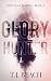Glory Hunter (Hollins & Har...