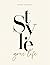 Style your life by Lonneke Nooteboom