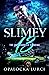 Slimey 13: The Last Shooter...