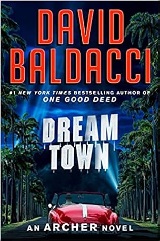 Dream Town (Archer, #3)