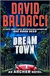 Dream Town (Archer, #3)