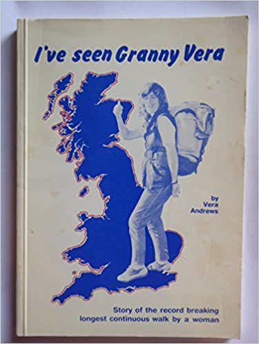 I've Seen Granny Vera: Story of the record-breaking longest continuous walk by a woman