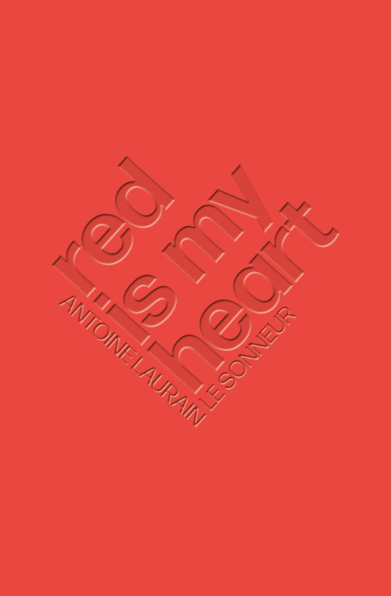 Red Is My Heart (Kindle Edition)
