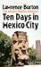 Ten Days in Mexico City