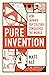 Pure Invention: How Japan's Pop Culture Conquered the World