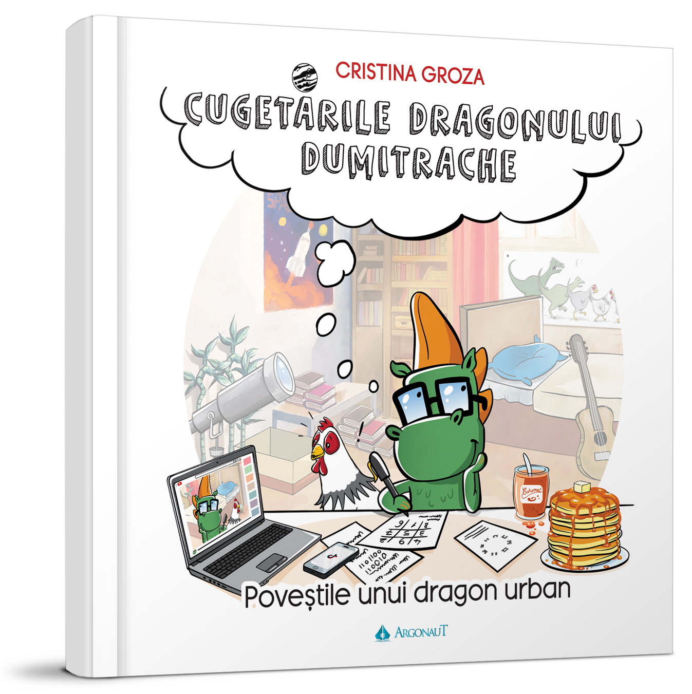 Cugetările dragonului Dumitrache, Poveștile unui dragon urban, volumul I