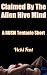 Claimed By The Alien Hive Mind by Vicki Fent
