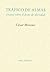 Tráfico de almas: Ensayo sobre el deseo de alteridad