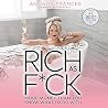 Rich as F*ck: Mor...