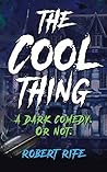 The Cool Thing: A...