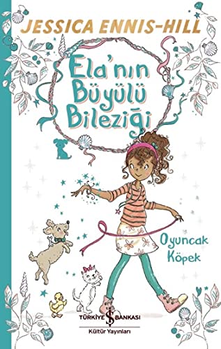 Ela'nin Büyülü Bilezigi (Paperback)