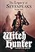 The Legacy of Sevenpeaks - Book One: Witch Hunter