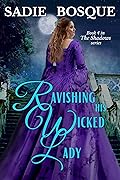 Ravishing His Wicked Lady