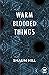 warm blooded things by Shaun Hill