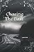 Chasing The Past