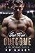 One True Outcome by K.D. Casey