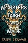 Monsters Born and Made