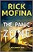 The Panic Zone by Rick Mofina