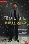House İzleme Kılavuzu by Ian Jackman