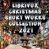 LibriVox Christmas Short Works Collection 2021