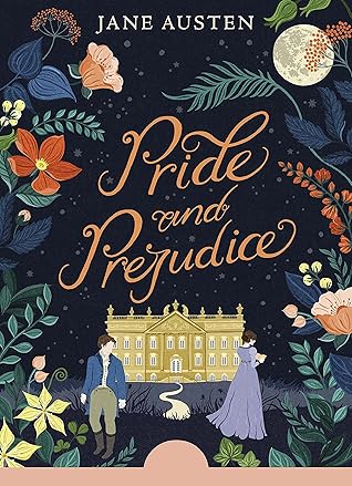 Pride and Prejudice ( The Original Classic Novel)