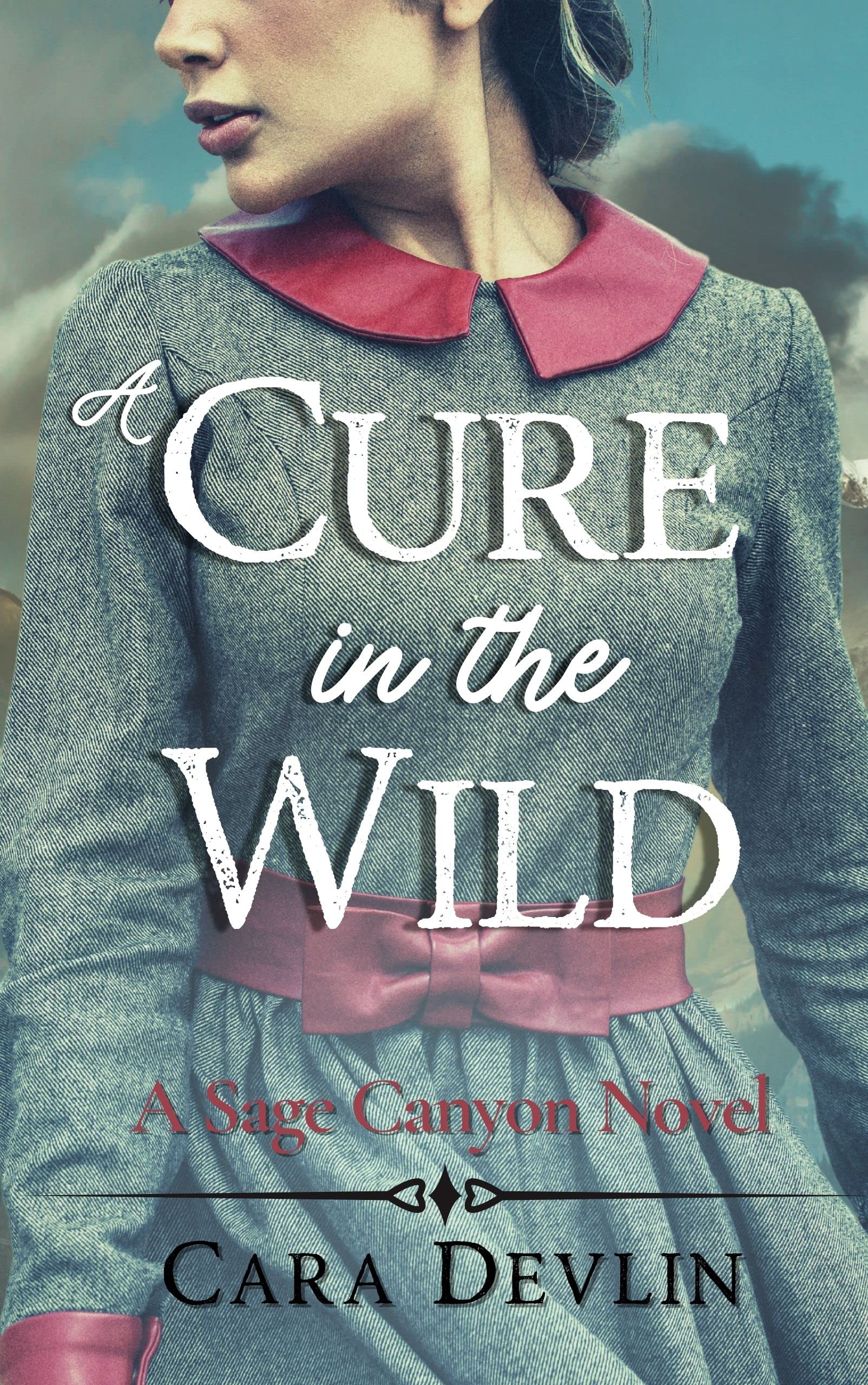 A Cure in the Wild (Sage Canyon #2)