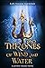 Thrones of Wind and Water