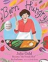 Born Hungry: Juli...