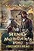 Henry Morgan's Fort by Igor Knox