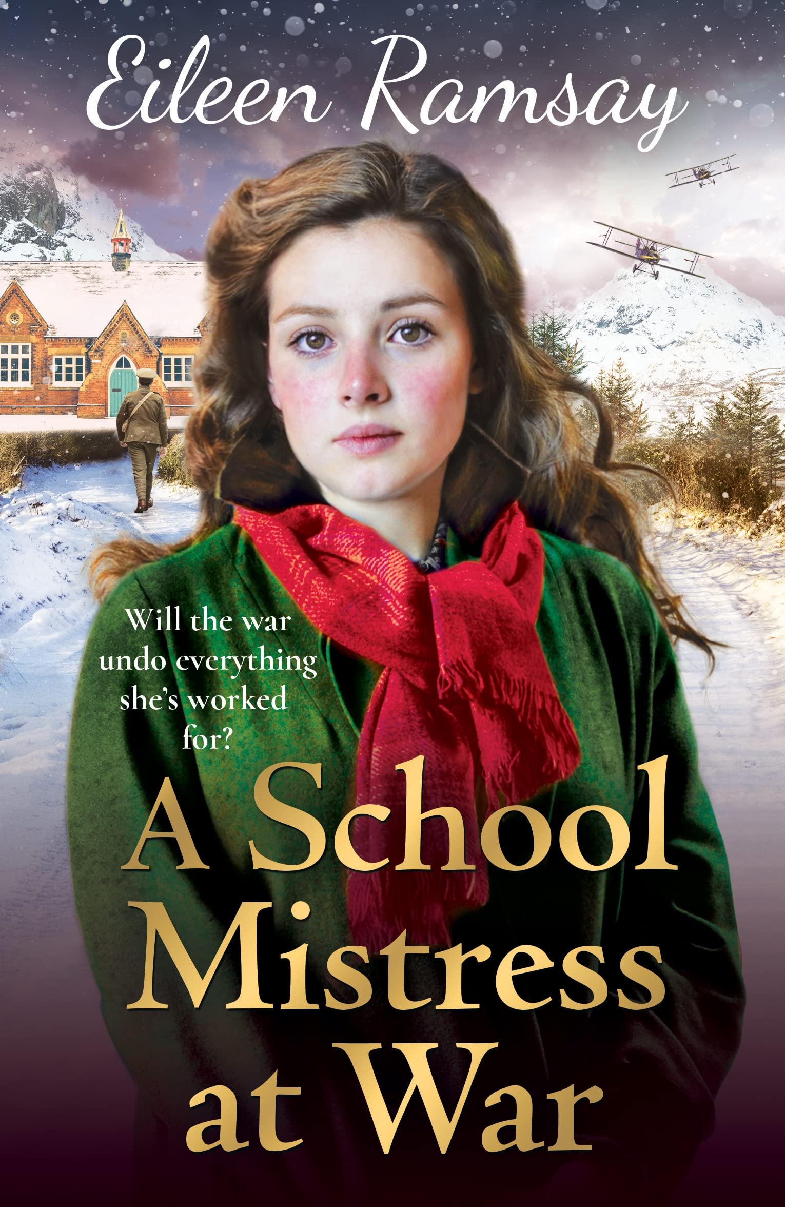 A Schoolmistress at War (Flowers of Scotland Book 4)