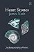 Heart Stones by James Nash
