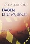 Dagen efter musikken