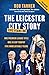 The Leicester City Story: F...
