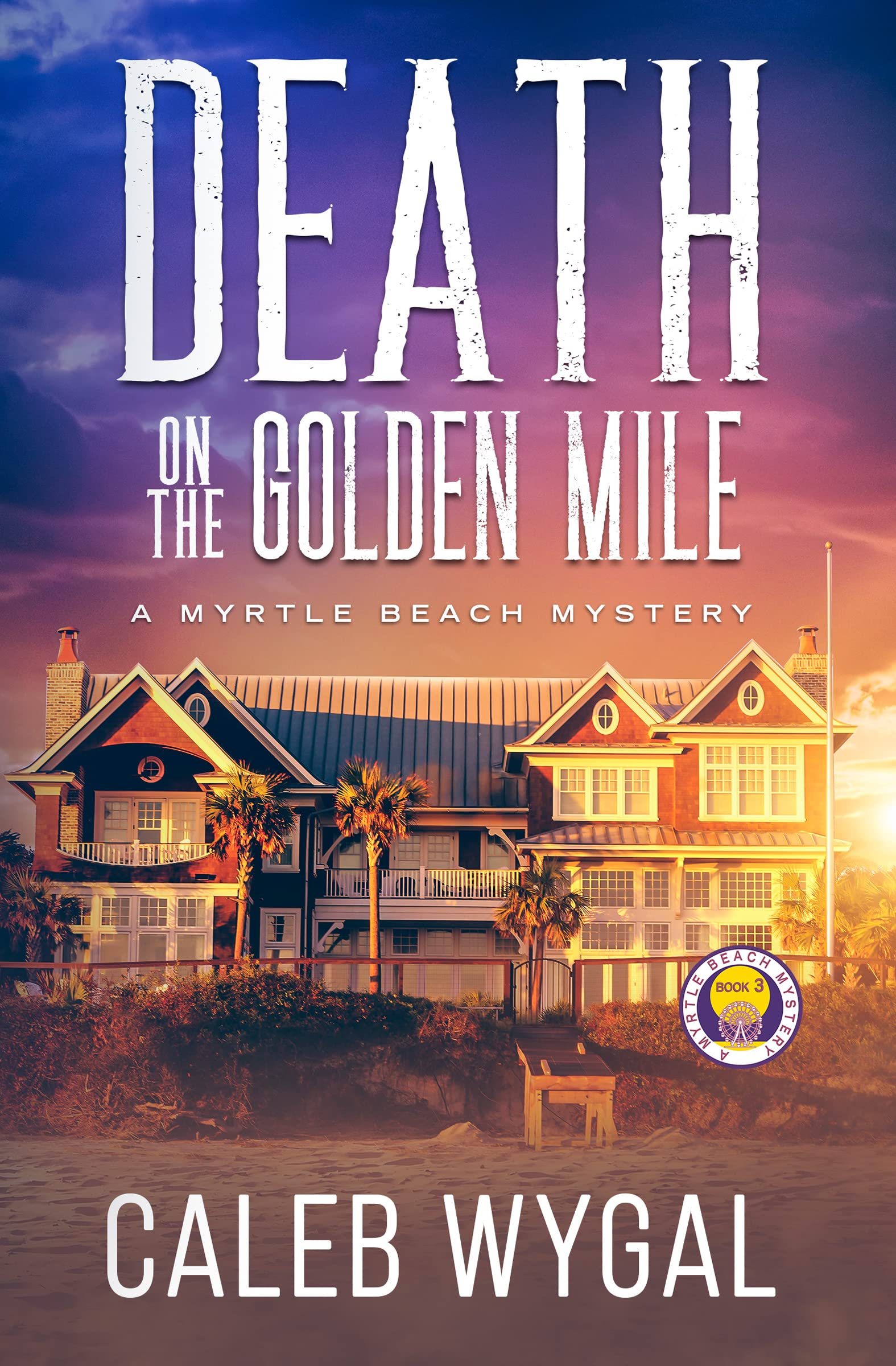 Death on the Golden Mile (Myrtle Beach Mysteries #3)