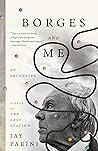 Borges and Me: An...