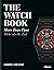 The Watch Book: More Than Time