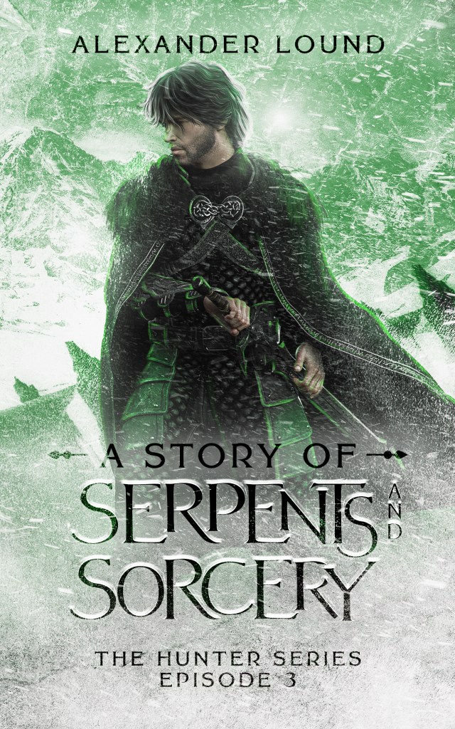 A Story of Serpents and Sorcery (Hunter #3)