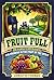 Fruit Full by Christie Thomas