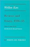 Weldon Kees: Reviews and Essays, 1936-55 (Poets on Poetry)
