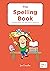 The Spelling Book by Jane Considine