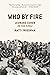 Who By Fire: War, Atonement, and the Resurrection of Leonard Cohen